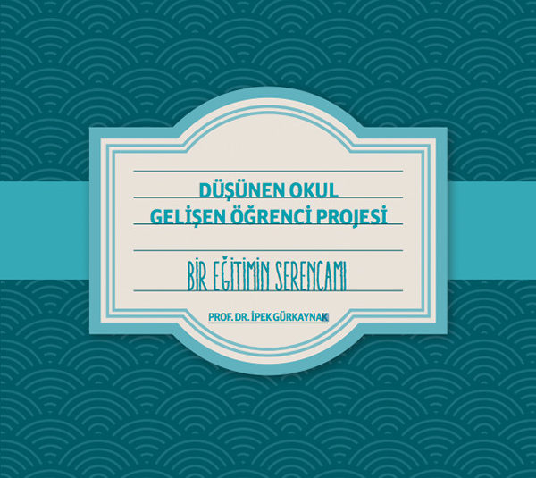 Düşünen Okul Gelişen Öğrenci Projesi Yayınları
