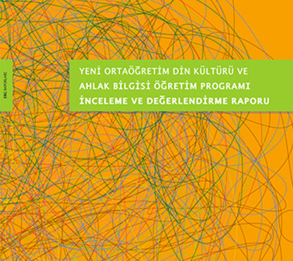Yeni Ortaöğretim Din Kültürü ve Ahlak Bilgisi Öğretim Programı İnceleme ve Değerlendirme Raporu