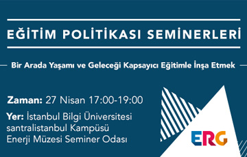 17. Eğitim Politikası Semineri Düzenlendi