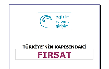 Eğitimde Fırsat Kapısı Raporu Açıklandı