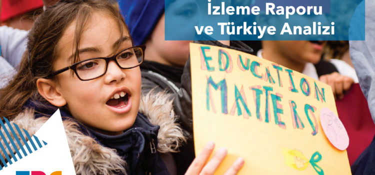 UNESCO Küresel Eğitim İzleme Raporu ve Türkiye Analizi